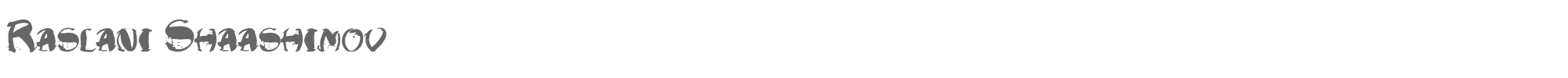 Sample characters Raslani Shaashimov Font